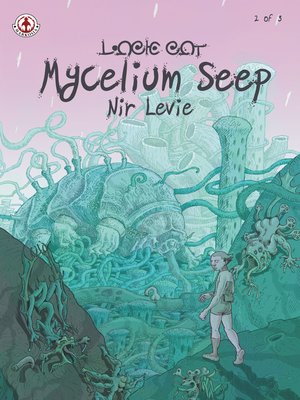 cover image of Mycelium Seep 2